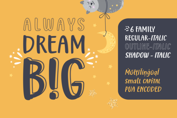 Always Dream Big Font for Playful Campaign Visuals
