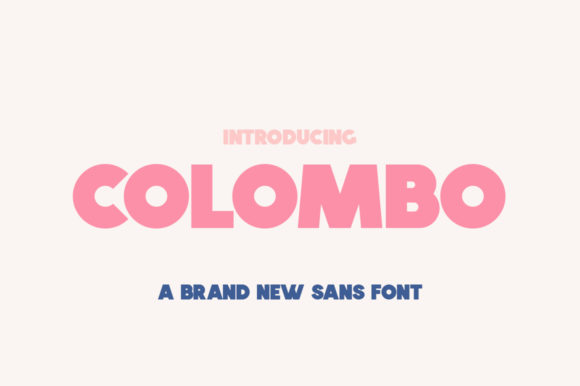 Colombo Font: Friendly Sans Serif for Modern Web Design